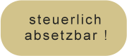 steuerlich absetzbar